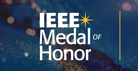 O PRESTIGIADO PRÊMIO MEDAL OF HONOR DA IEEE É AUMENTADO  PARA US$ 2 MILHÕES